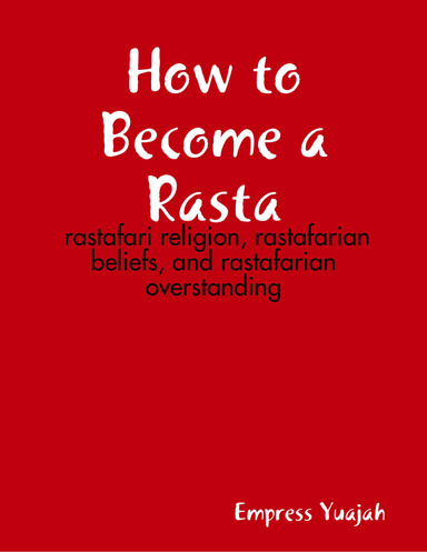 How to Become a Rasta