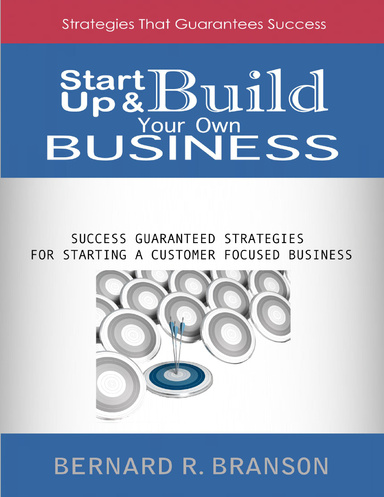 Start Up & Build Your Own Business