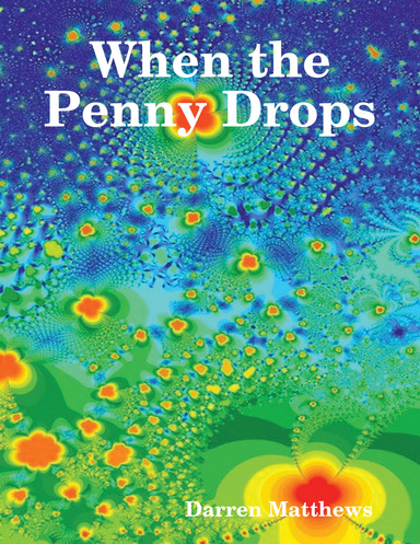 When the Penny Drops