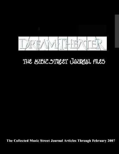 Dream Theater - The Music Street Journal Files