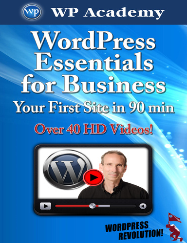 WordPress Essentials for Business: Your First Site in 90 min.