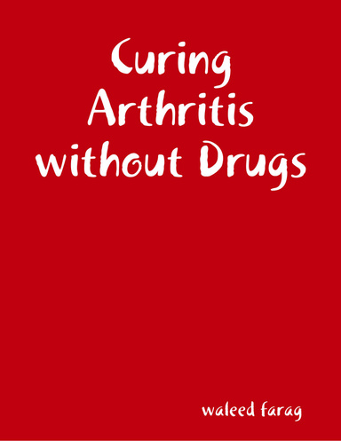 Curing Arthritis without Drugs