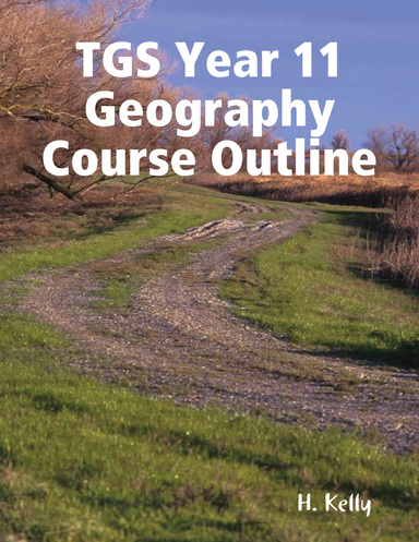 TGS Year 11 Geography Course Outline