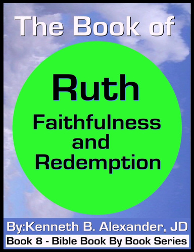 The Book of Ruth - Faithfulness & Redemption