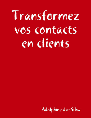 Transformez vos contacts en clients