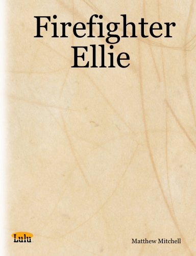 Firefighter Ellie
