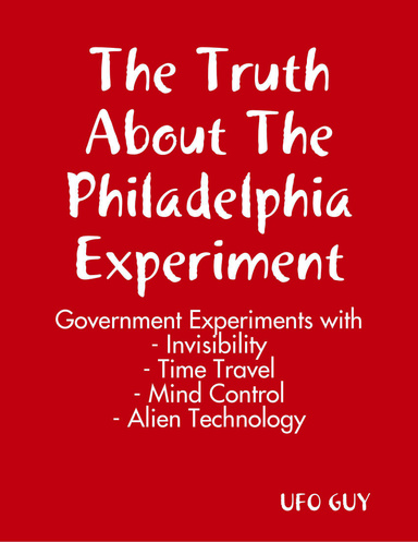 The Truth About The Philadelphia Experiment