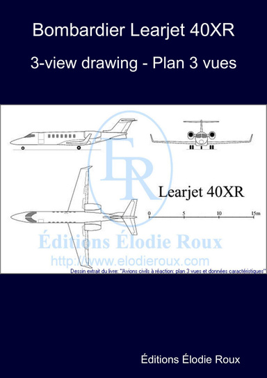 3-view drawing - Plan 3 vues - Bombardier Learjet 40XR