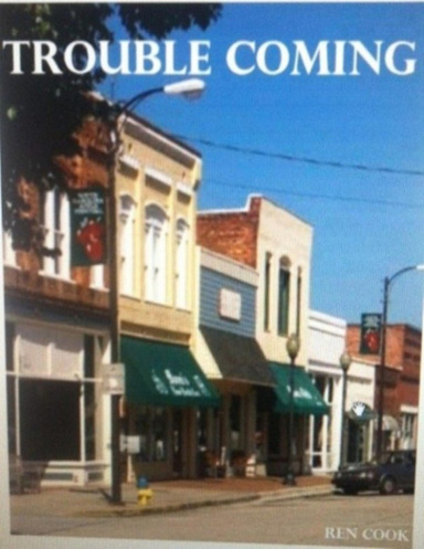 Trouble Coming