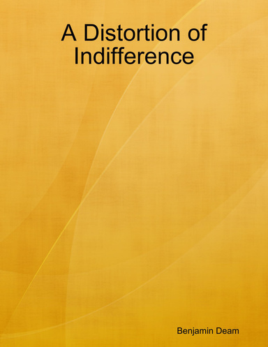 A Distortion of Indifference
