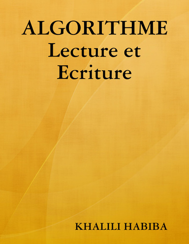 ALGORITHME Lecture et Ecriture
