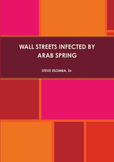 WALL STREETS INFECTED BY ARAB SPRING