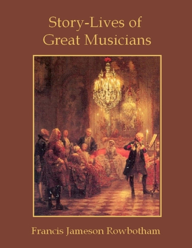 Story-Lives of Great Musicians (Illustrated)
