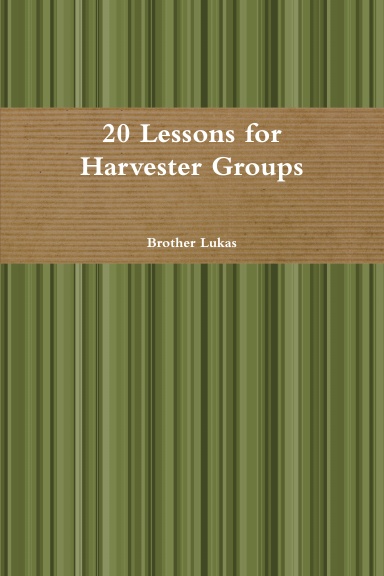 20 Lessons for Harvester Groups