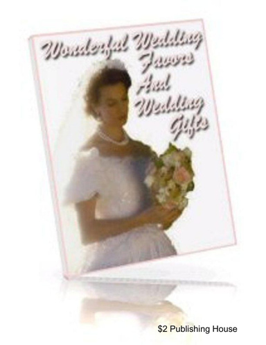 Wonderful Wedding Favors and Wedding Gift