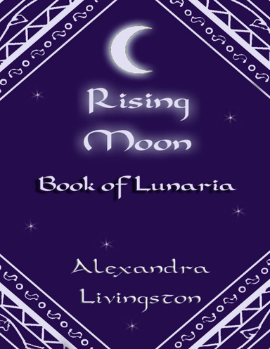 Rising Moon: Book of Lunaria
