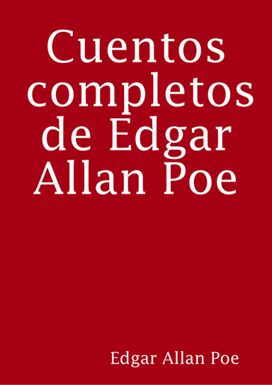 Cuentos completos de Edgar Allan Poe