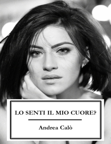 LO SENTI IL MIO CUORE? (e-Book - EPUB)