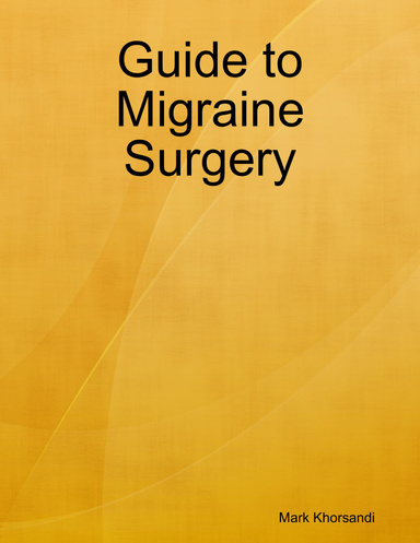 Guide to Migraine Surgery