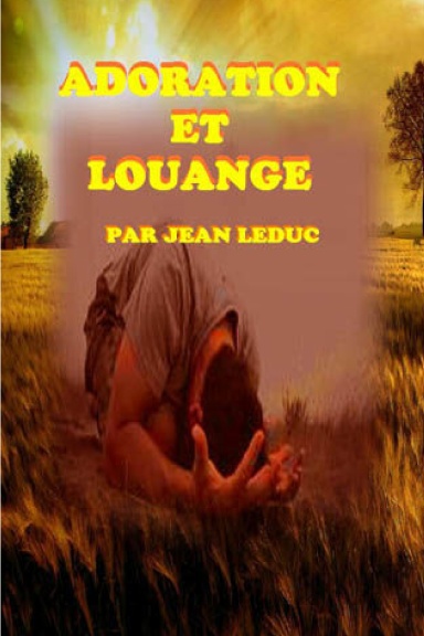 Adoration et Louange
