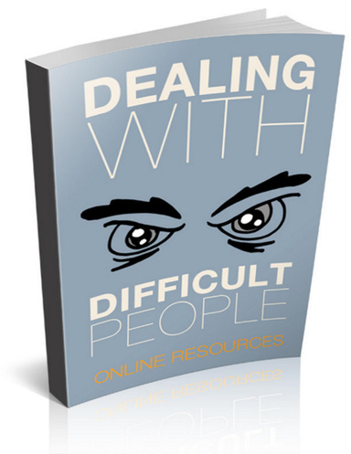 Dealing With Difficult People