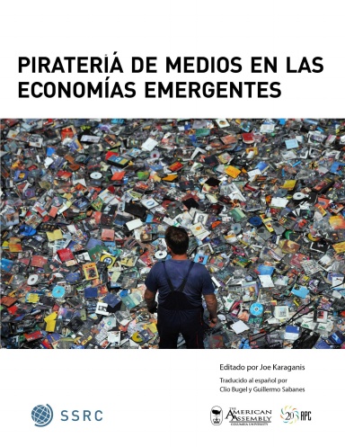 Piratería de Medios en las Economías Emergentes (Media Piracy in Emerging Economies)