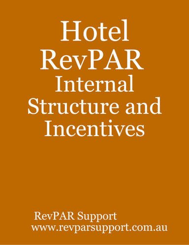 Hotel RevPAR - Internal Structure and Incentives