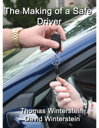 The Making of a Safe Driver