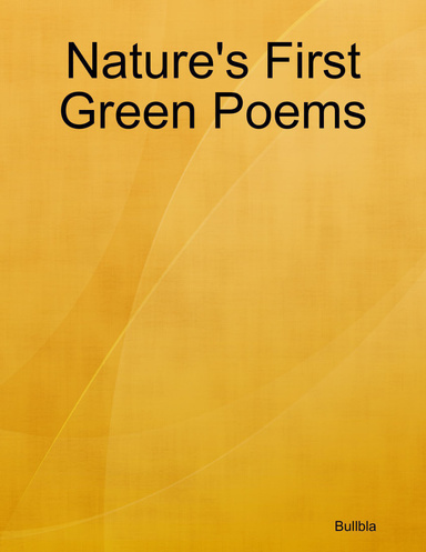 Nature's First Green Poems