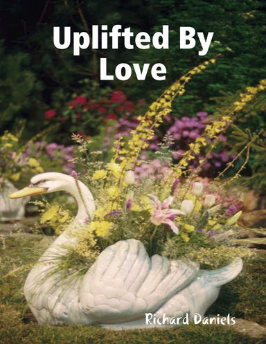 Uplifted By Love