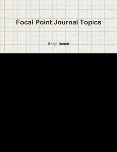 Focal Point Journal Topics