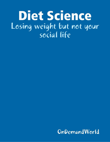 Diet Science: Losing weight but not your social life