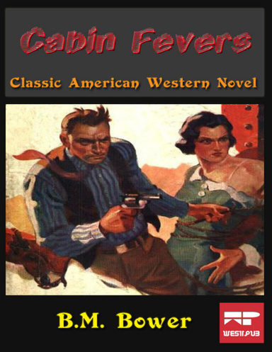 Cabin Fever: Classic American Western Novel