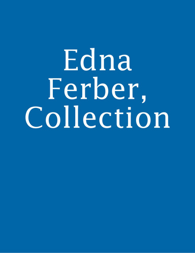 Edna Ferber, Collection