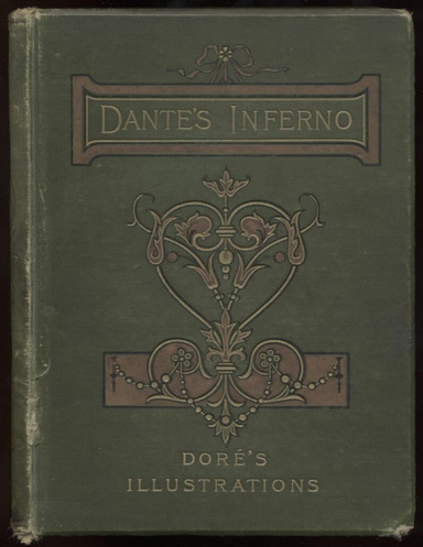 Dantes Inferno, or Dante's Divine Comedy -Complete Edition, Fully Illustrated