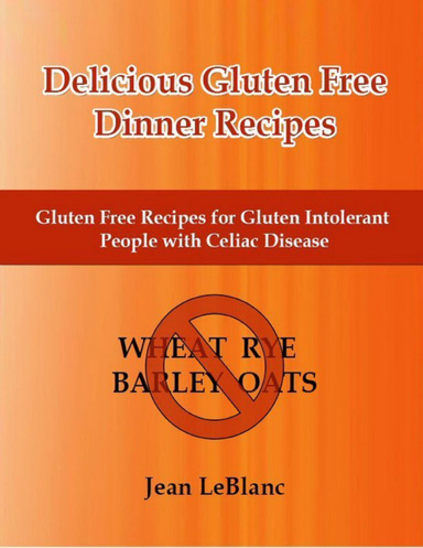 Delicious Gluten Free Dinner Recipes