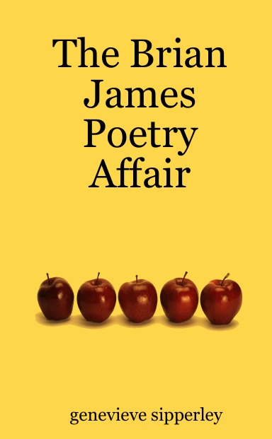 The Brian James Poetry Affair