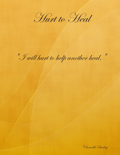 " Hurt to Heal "