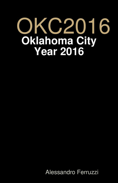 OKC2016 - Oklahoma City Year 2016