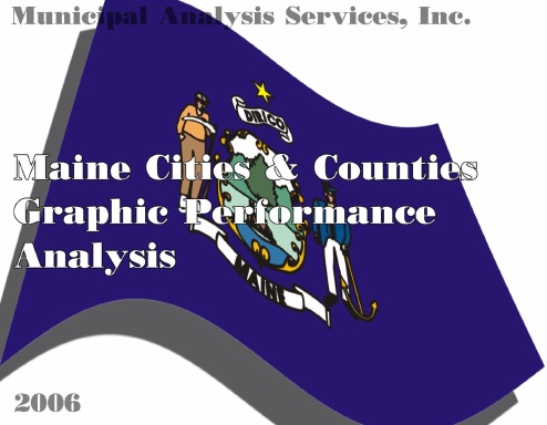 Maine Cities & Counties Graphic Performance Analysis 2006