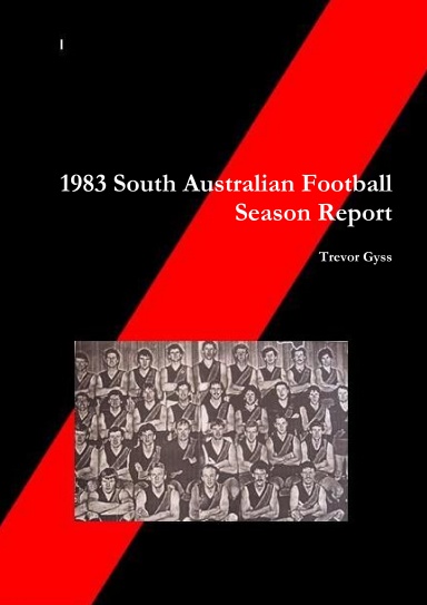 1983 South Australian Football Season Report