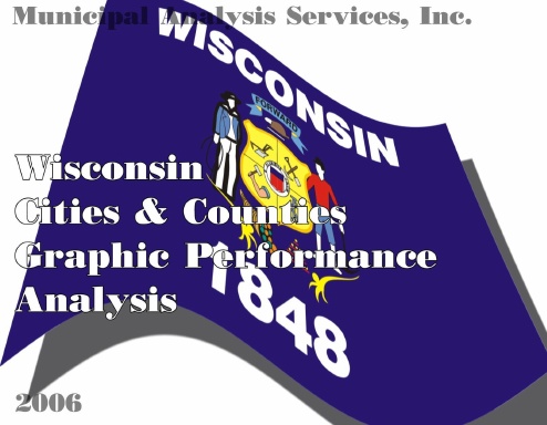 Wisconsin Cities & Counties Graphic Performance Analysis 2006