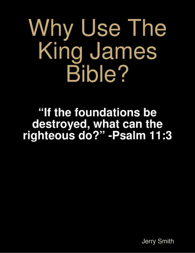 Why Use The King James Bible