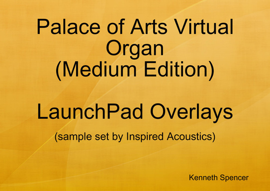 Palace of Arts Organ (Med) LaunchPad Overlays