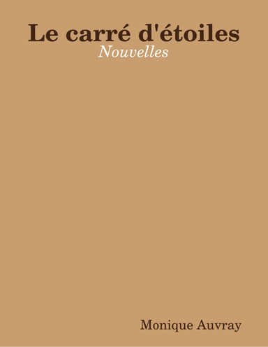 Le carré d'étoiles - Nouvelles