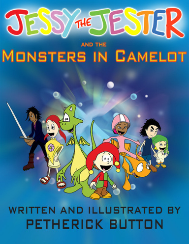 Jessy the Jester and the Monsters in Camelot