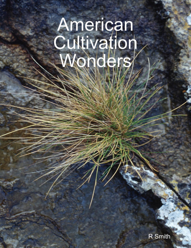 American Cultivation Wonders