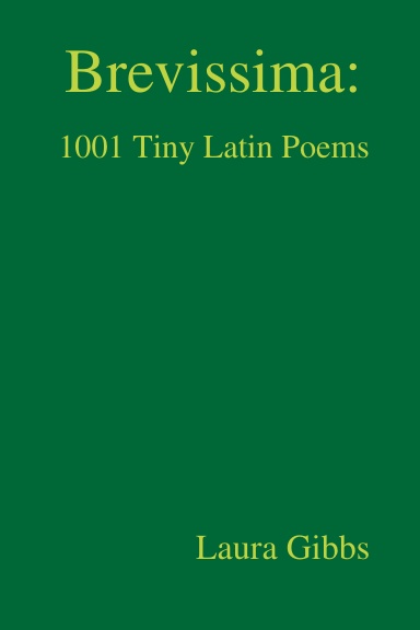 Brevissima: 1001 Tiny Latin Poems