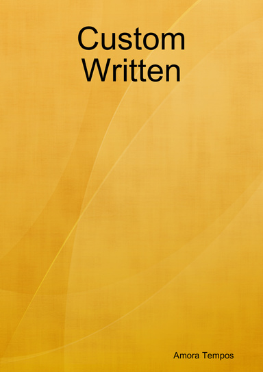 Custom Written