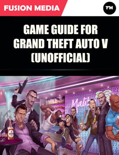 Game Guide for Grand Theft Auto V (Unofficial)